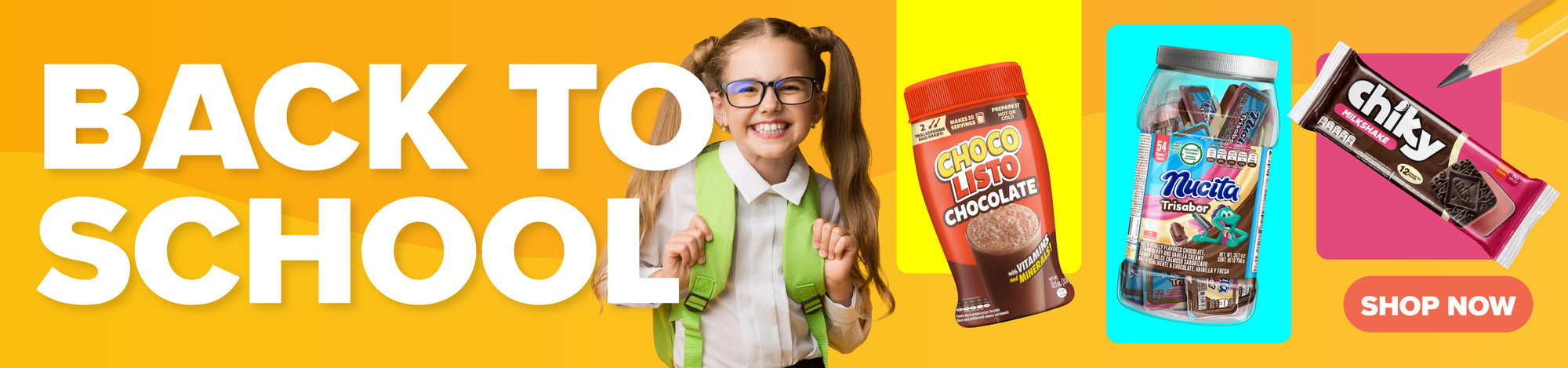 There is a jar of Chocolisto, a jar of Nucita Trisabor, and a package of Chiky Milkshake. There is also a girl wearing glasses and sunglasses, alluding to back-to-school season.
The image includes the text:
“Back to School”
In the lower right corner, there is a button that says:
“Shop Now”